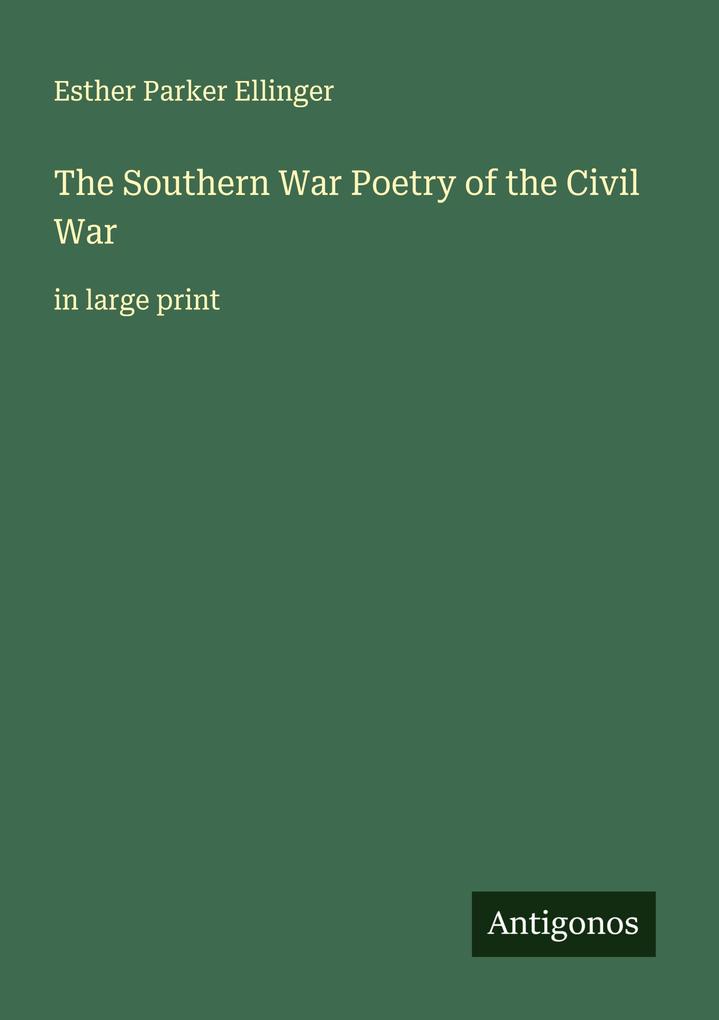 The Southern War Poetry of the Civil War