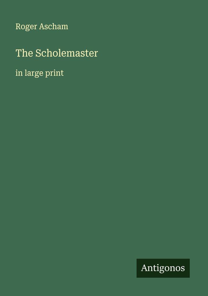 The Scholemaster