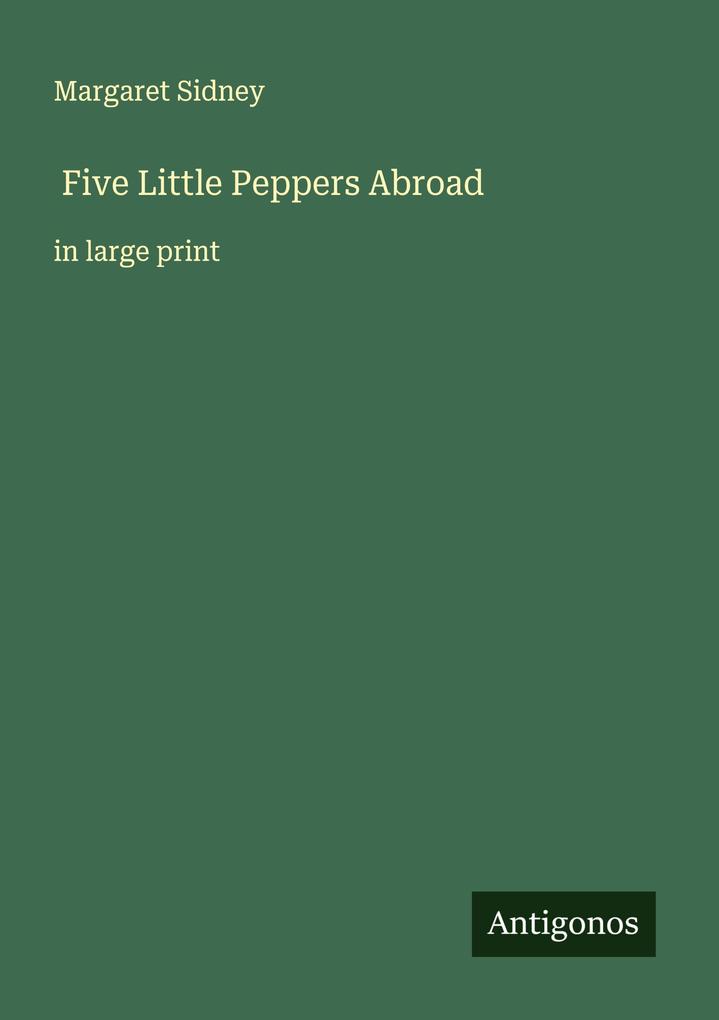 Five Little Peppers Abroad