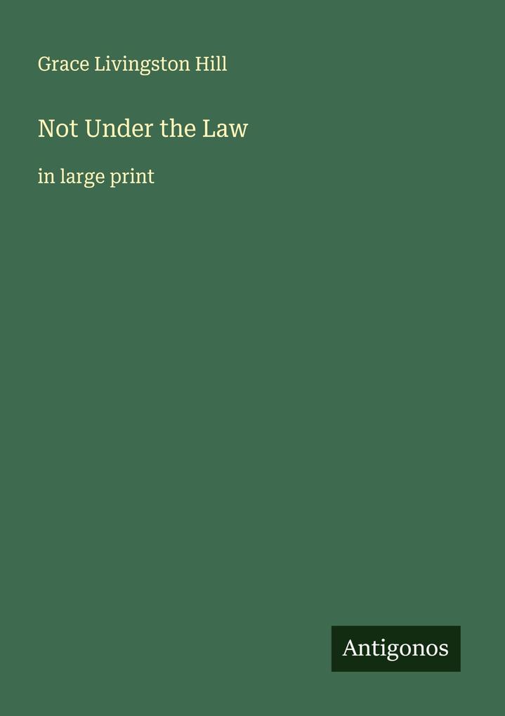 Not Under the Law