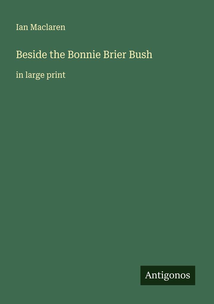 Beside the Bonnie Brier Bush