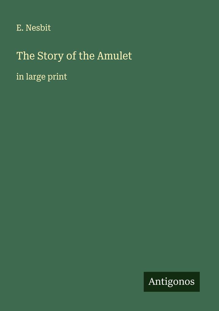 The Story of the Amulet