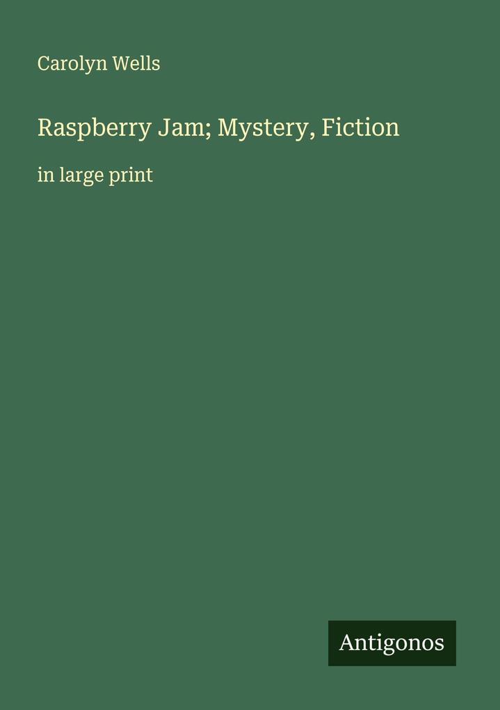 Raspberry Jam; Mystery Fiction