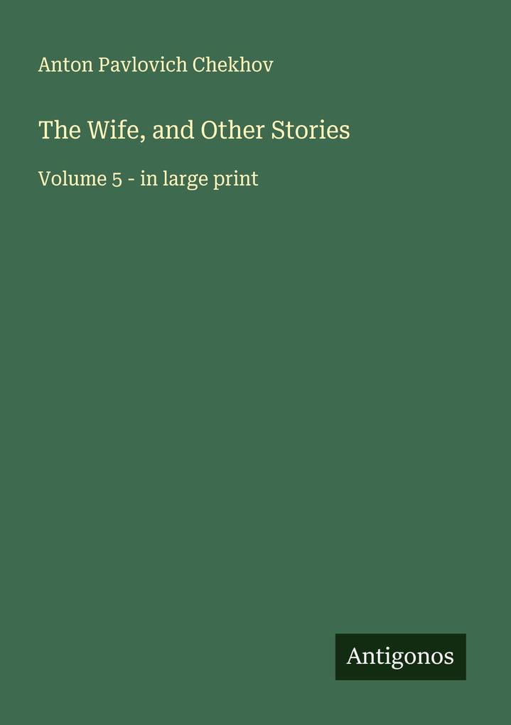 The Wife and Other Stories