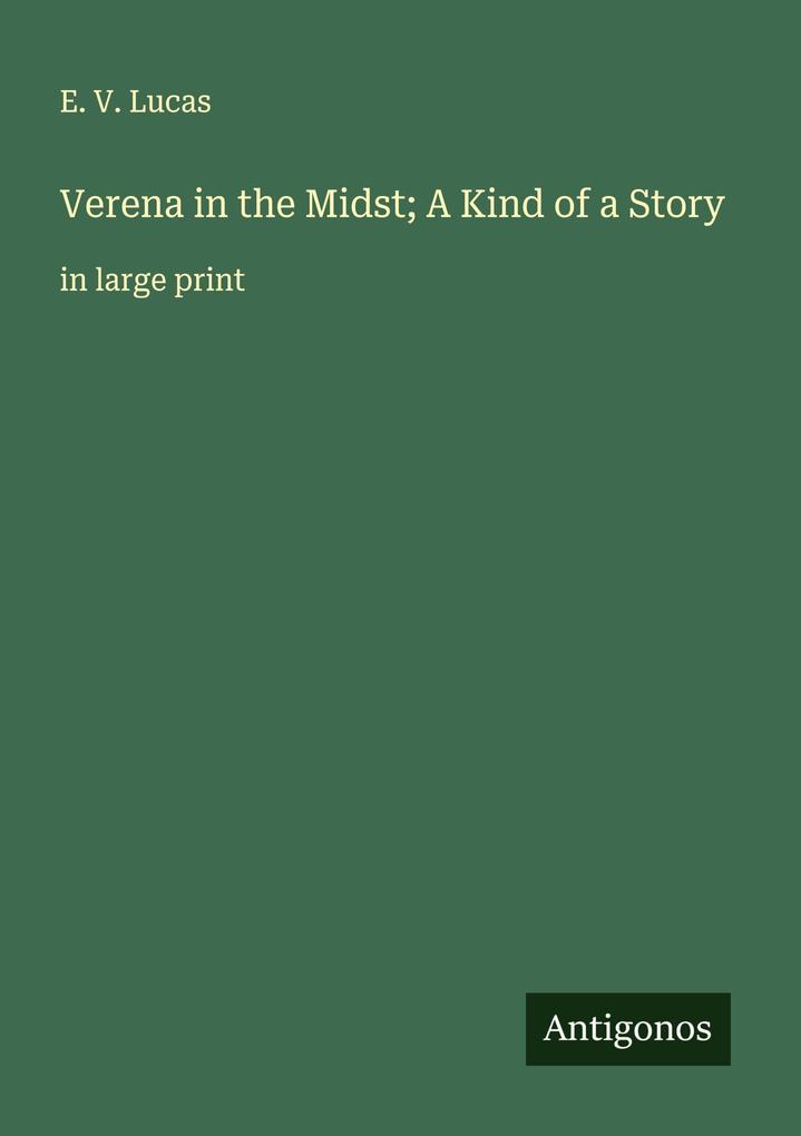 Verena in the Midst; A Kind of a Story