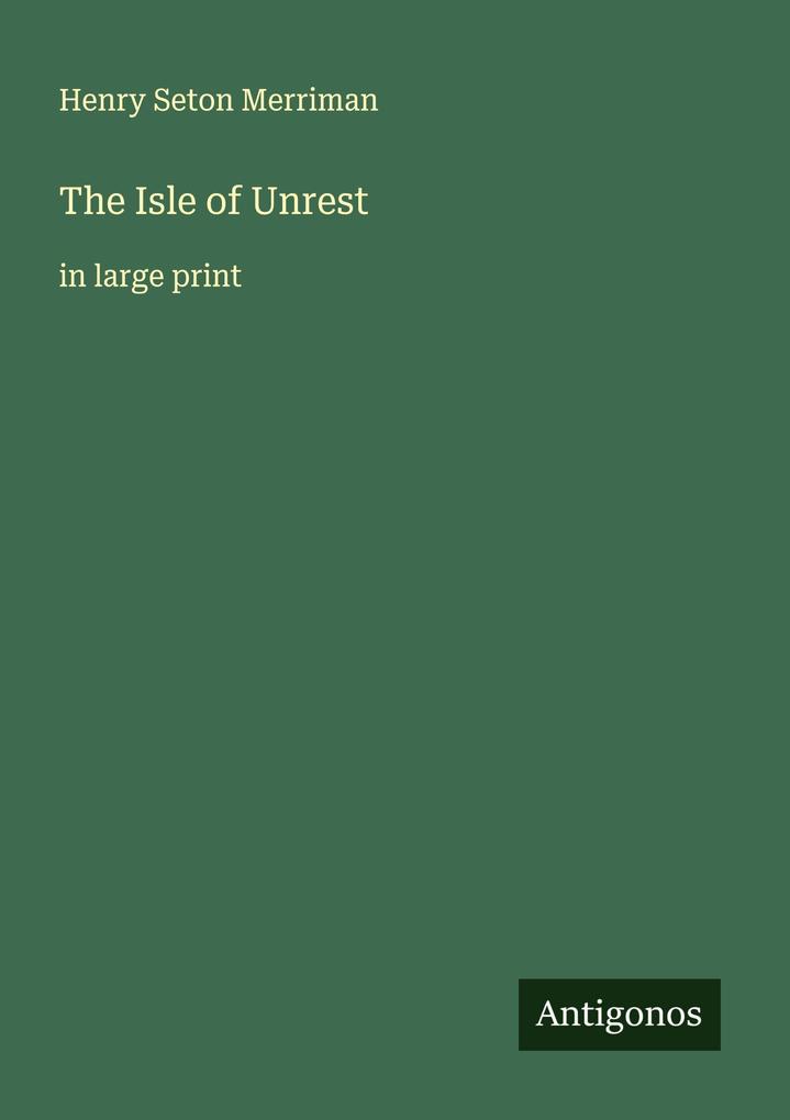 The Isle of Unrest