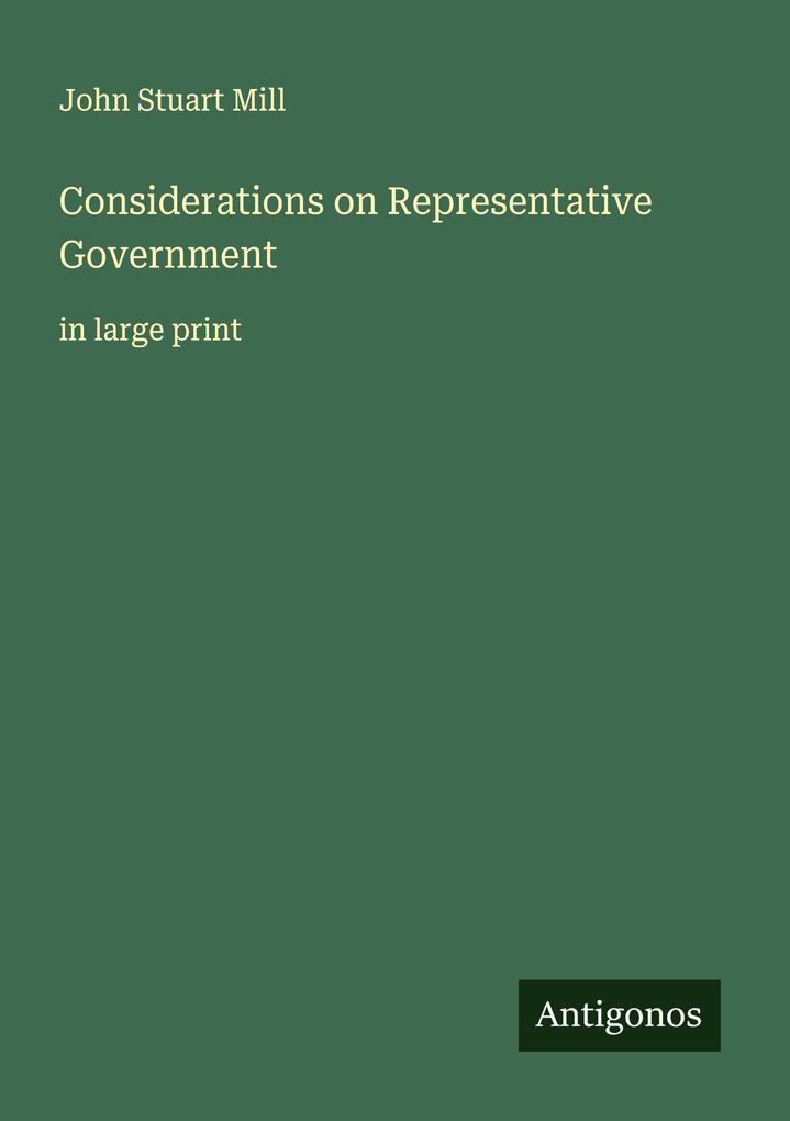 Considerations on Representative Government