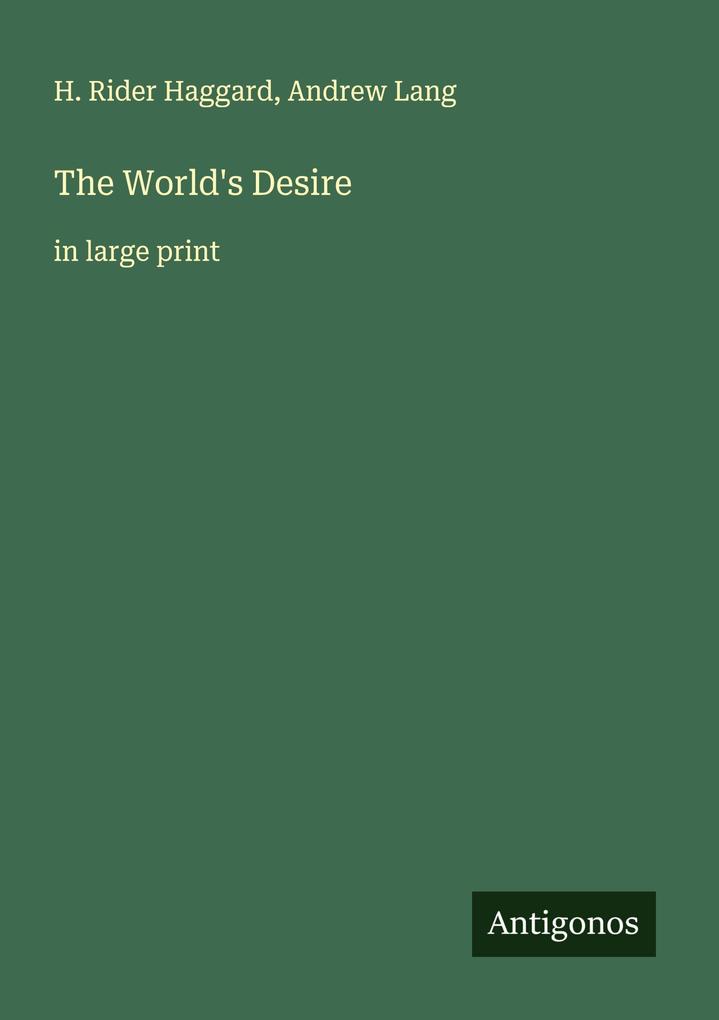The World's Desire