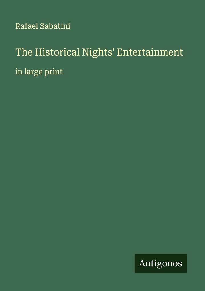 The Historical Nights' Entertainment