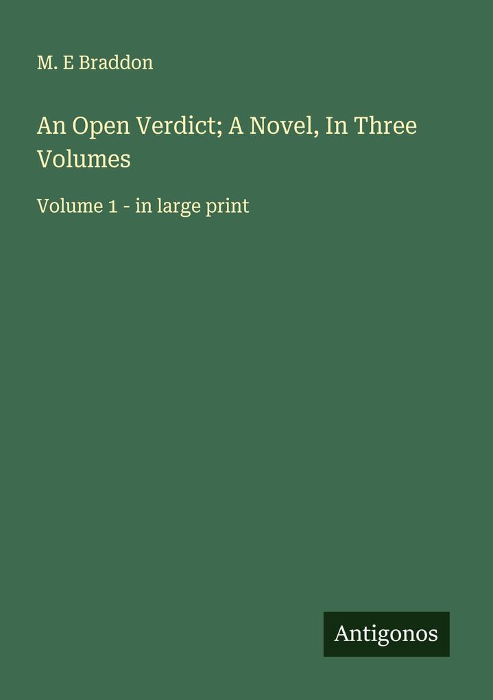 An Open Verdict; A Novel In Three Volumes