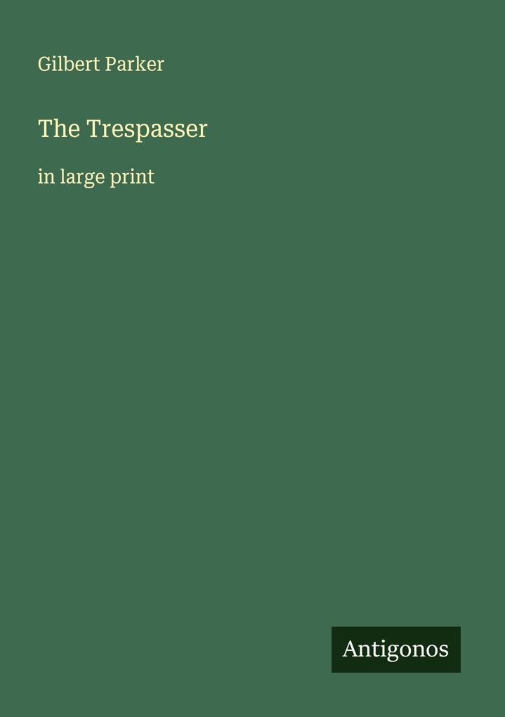 The Trespasser