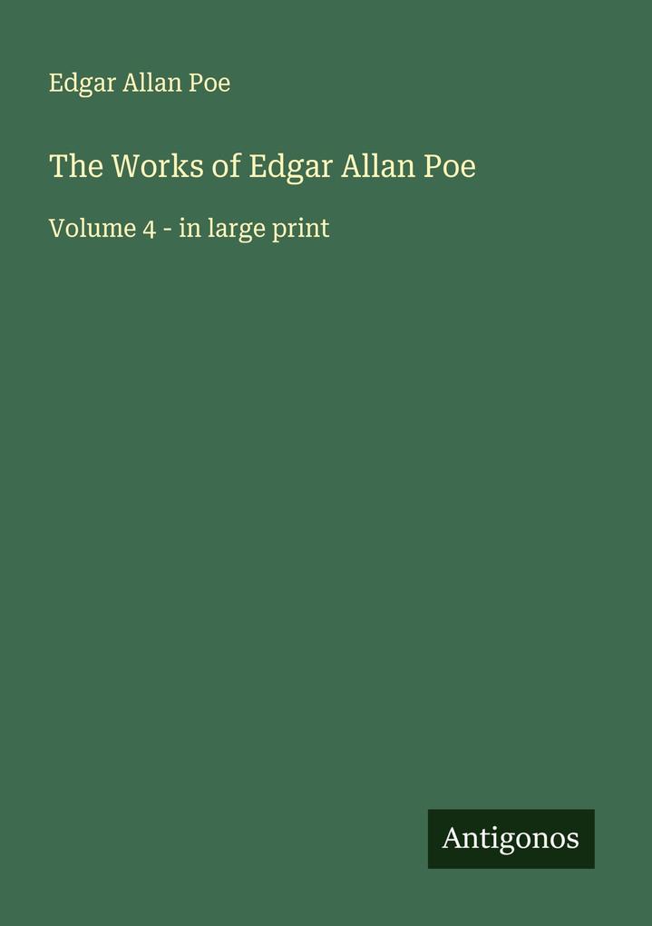 The Works of Edgar Allan Poe