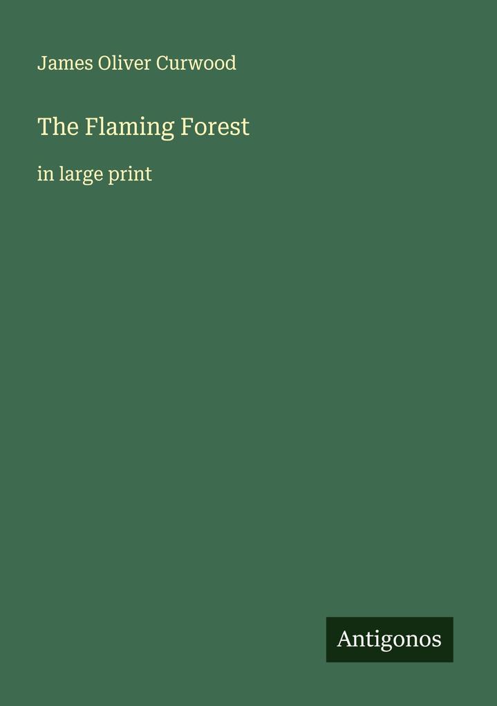 The Flaming Forest