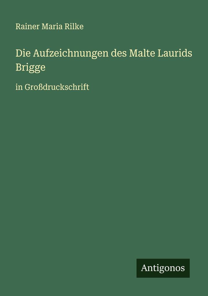 Die Aufzeichnungen des Malte Laurids Brigge