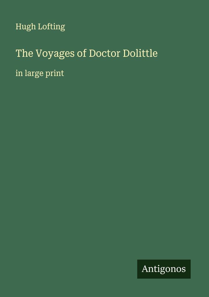 The Voyages of Doctor Dolittle