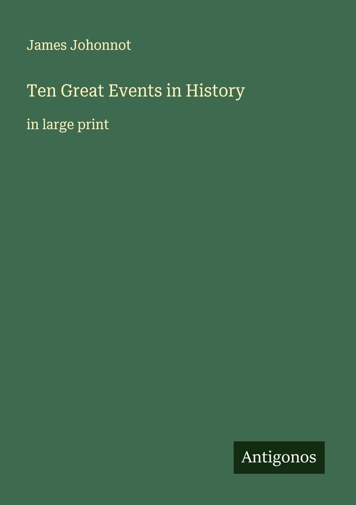 Ten Great Events in History