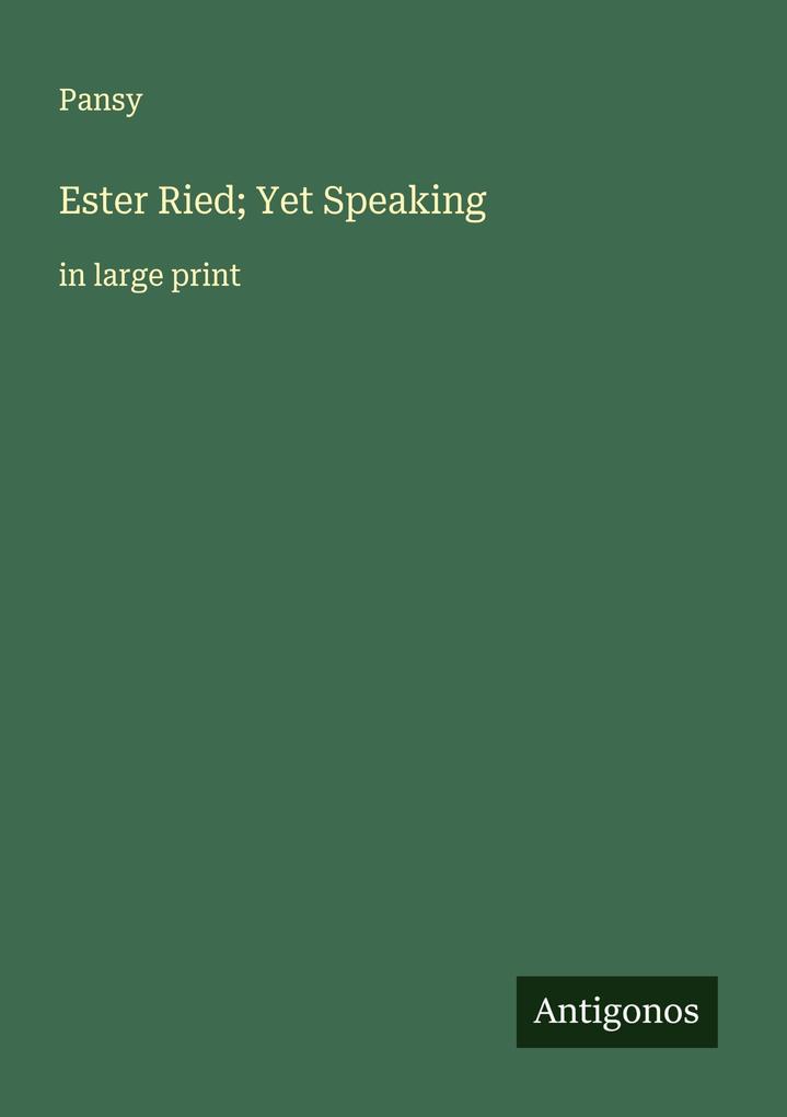 Ester Ried; Yet Speaking