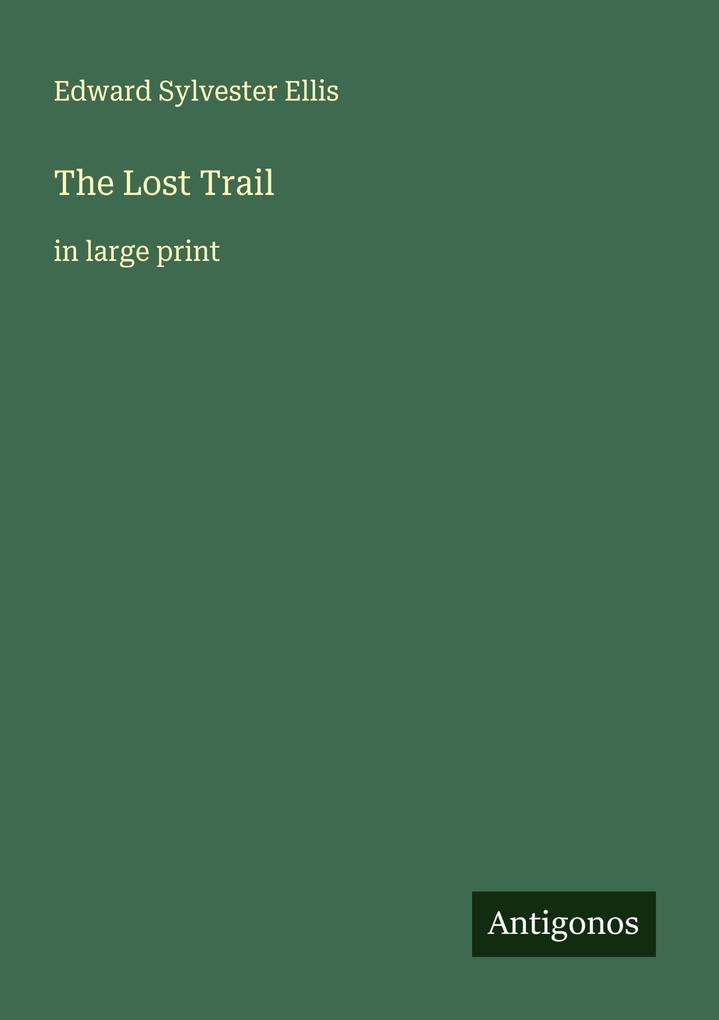 The Lost Trail