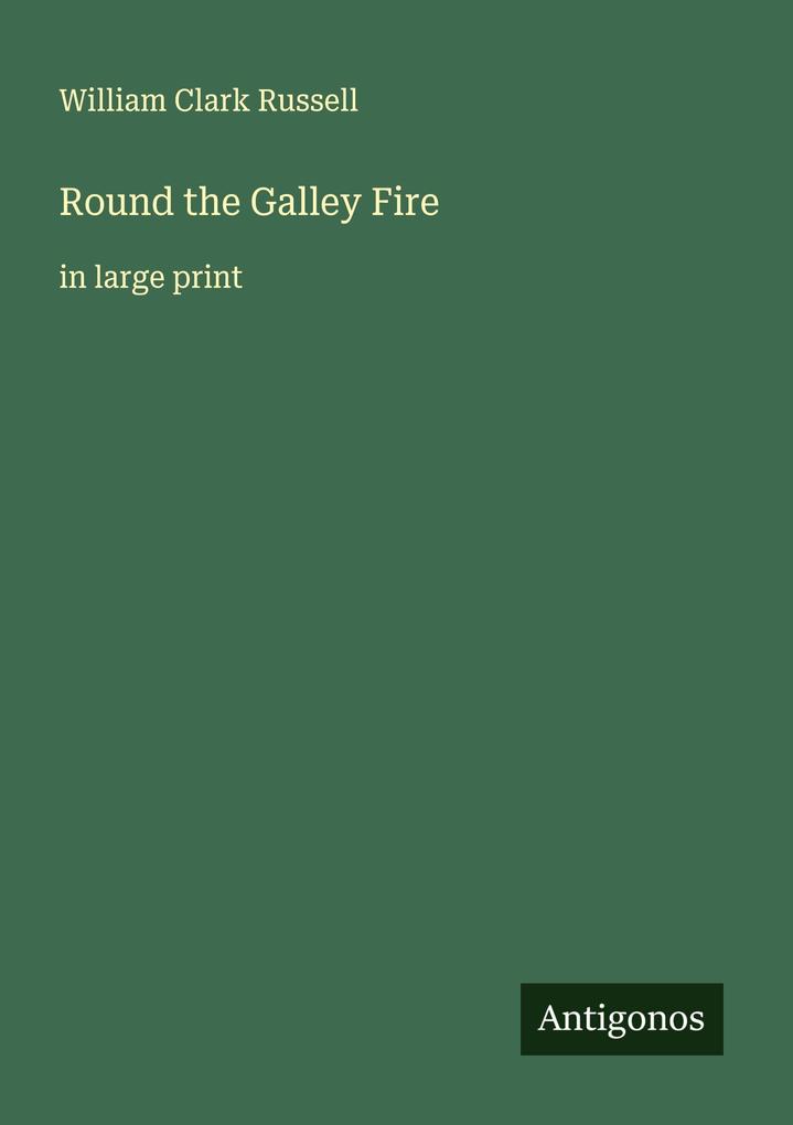 Round the Galley Fire