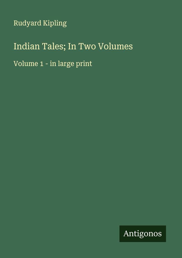 Indian Tales; In Two Volumes
