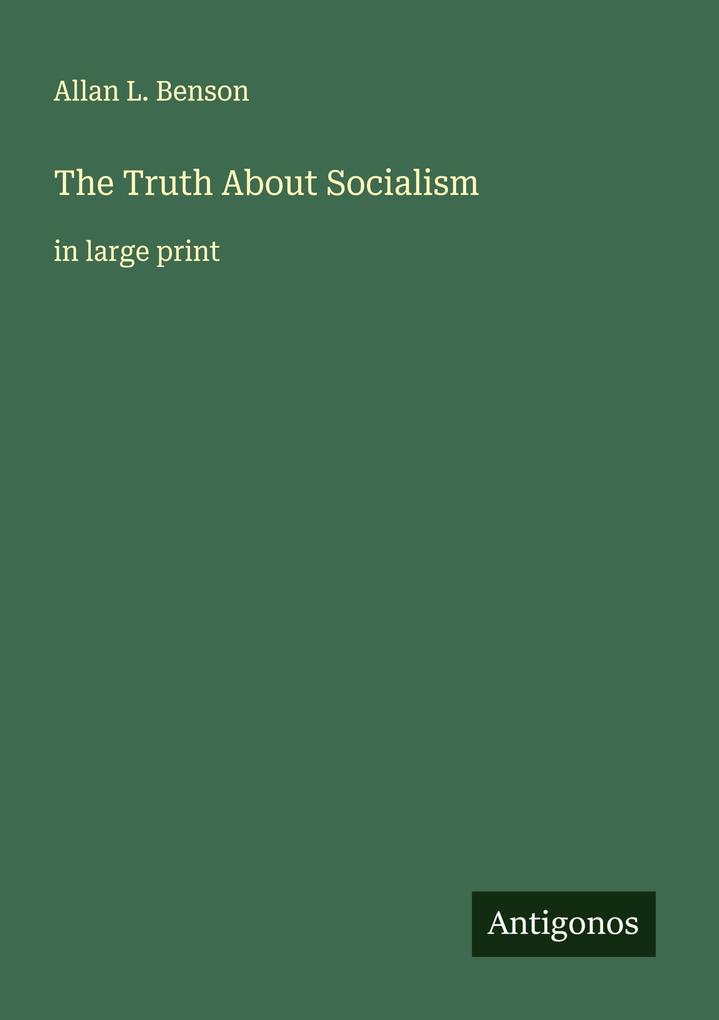 The Truth About Socialism