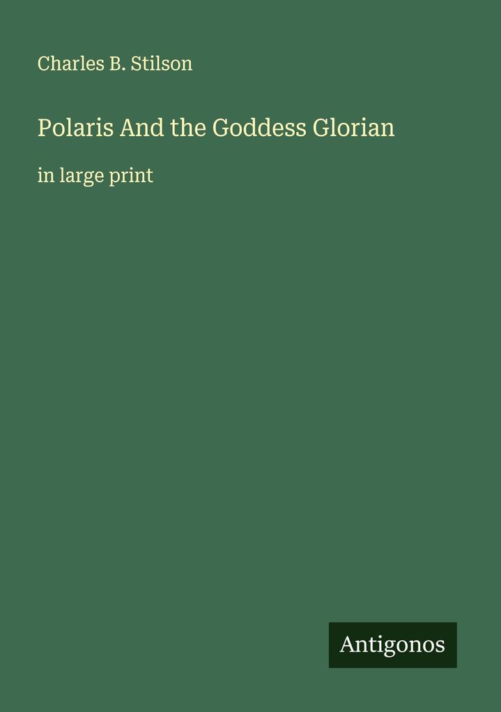 Polaris And the Goddess Glorian