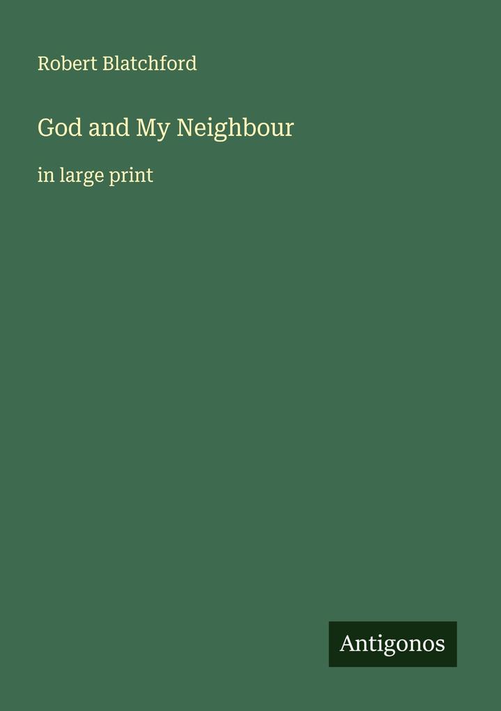 God and My Neighbour