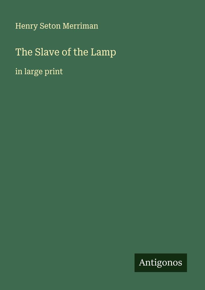 The Slave of the Lamp