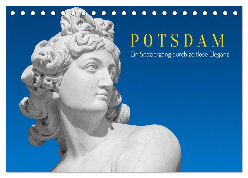 Potsdam - Ein Spaziergang Durch Zeitlose Eleganz (Tischkalender 2026 DIN A5 quer) CALVENDO Monatskalender