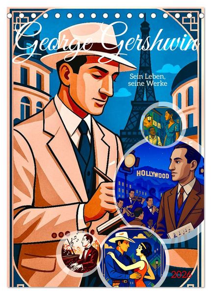 George Gershwin (Tischkalender 2026 DIN A5 hoch) CALVENDO Monatskalender