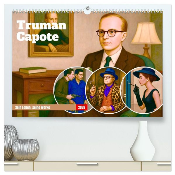 Truman Capote (hochwertiger Premium Wandkalender 2026 DIN A2 quer) Kunstdruck in Hochglanz