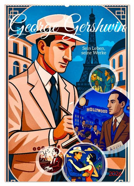 George Gershwin (Wandkalender 2026 DIN A2 hoch) CALVENDO Monatskalender