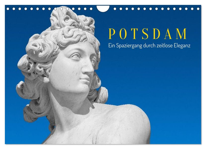 Potsdam - Ein Spaziergang Durch Zeitlose Eleganz (Wandkalender 2026 DIN A4 quer) CALVENDO Monatskalender