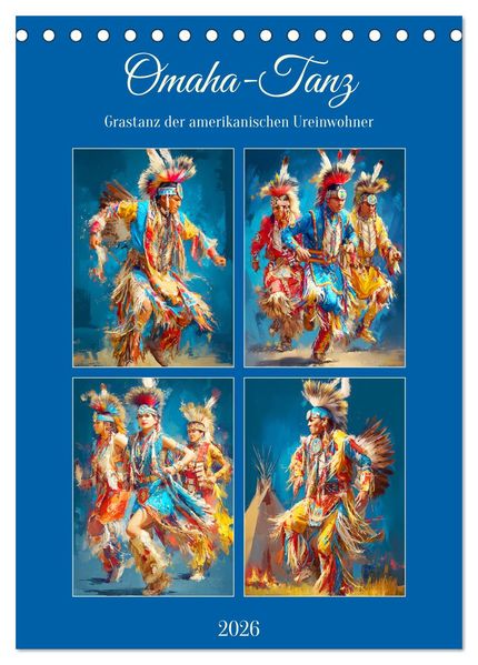 Omaha-Tanz. Grastanz der amerikanischen Ureinwohner (Tischkalender 2026 DIN A5 hoch) CALVENDO Monatskalender