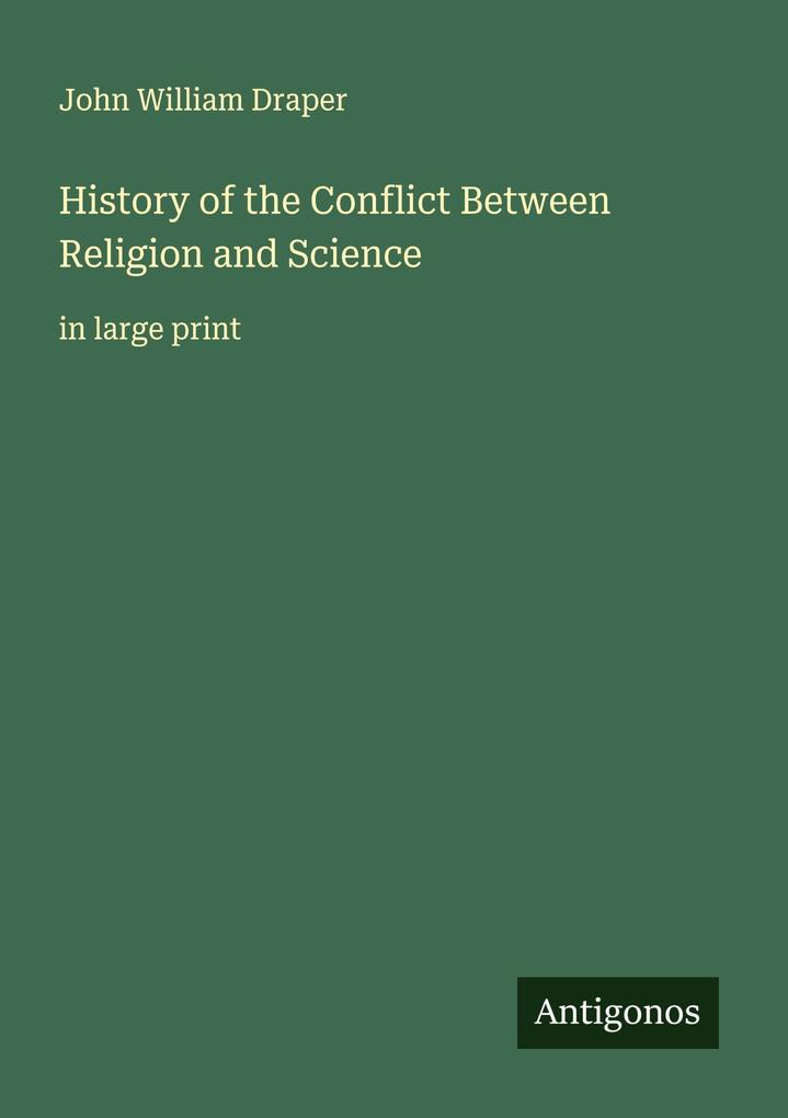 History of the Conflict Between Religion and Science