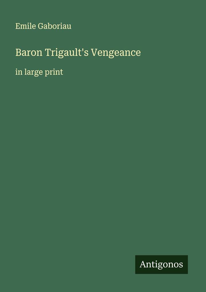 Baron Trigault's Vengeance