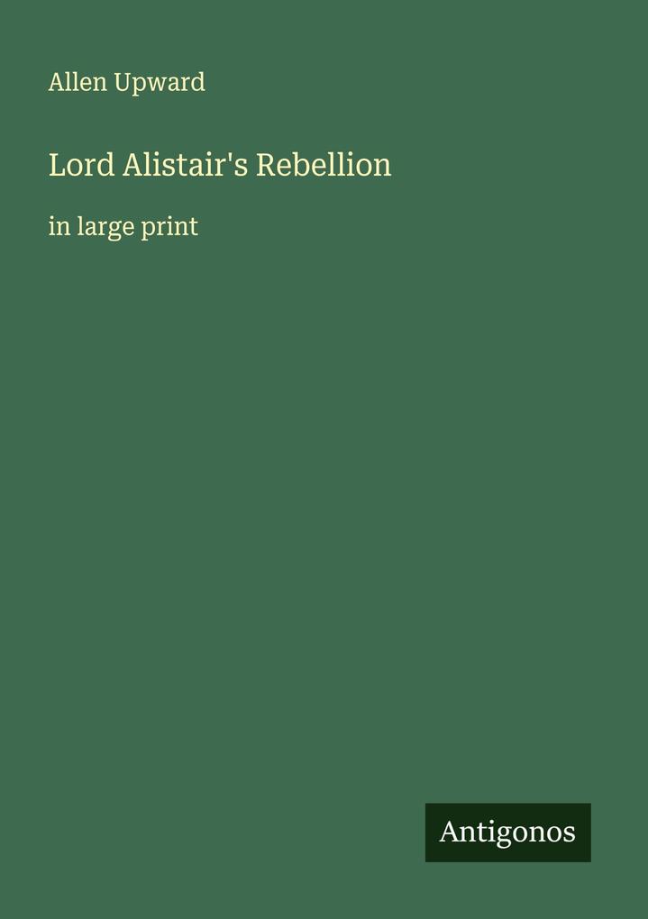 Lord Alistair's Rebellion