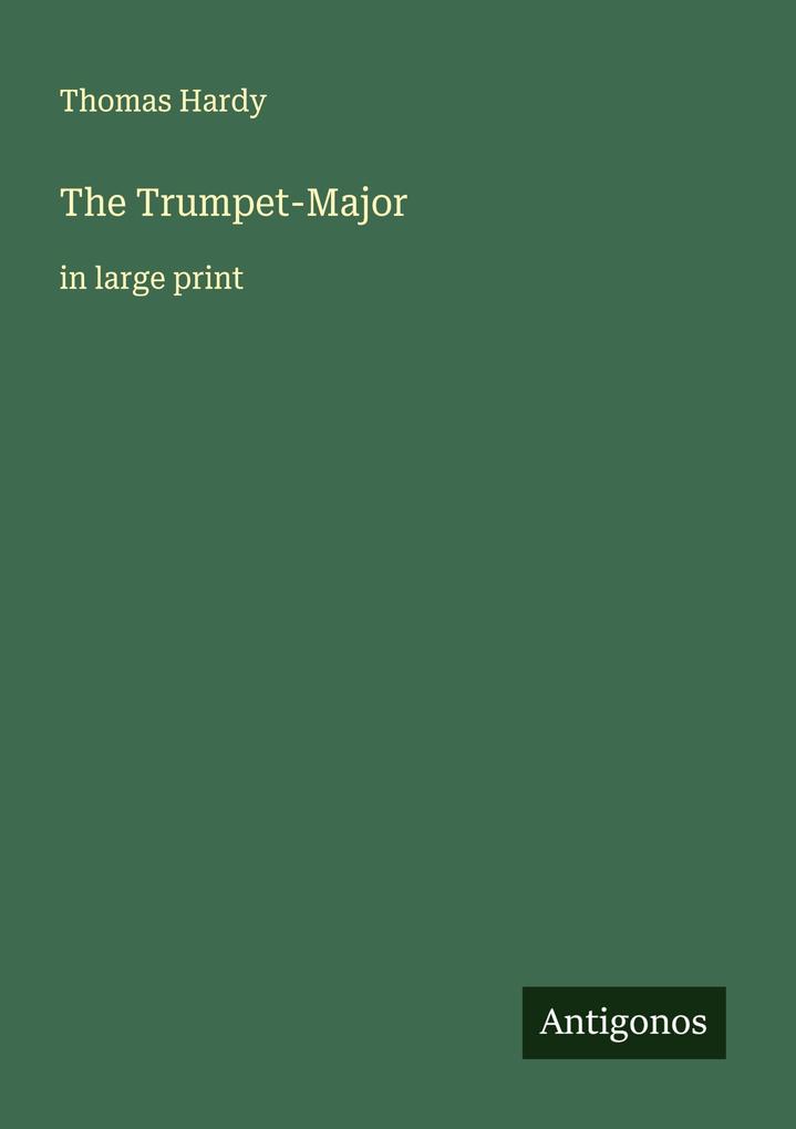 The Trumpet-Major