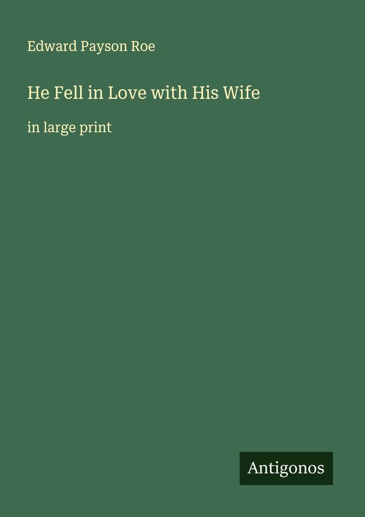 He Fell in Love with His Wife
