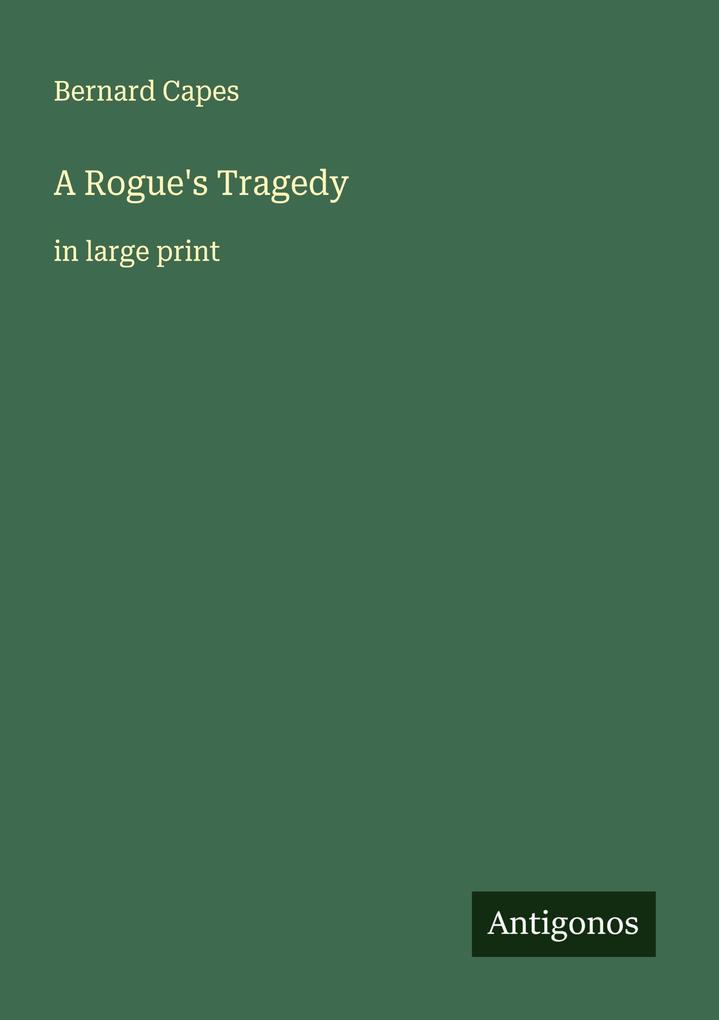 A Rogue's Tragedy