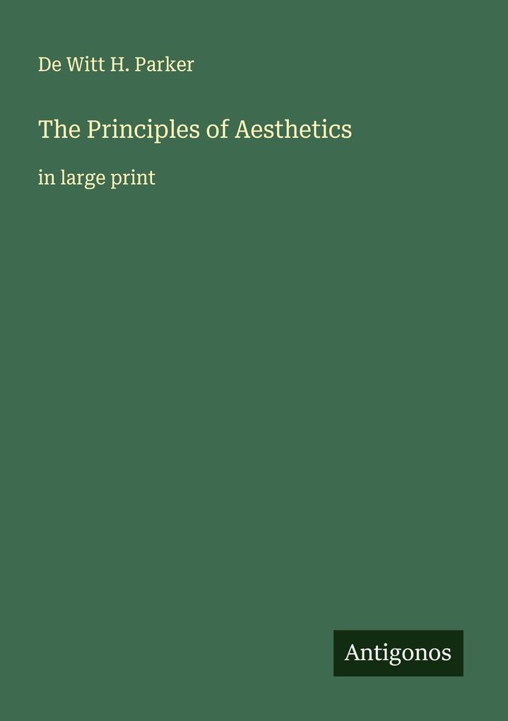 The Principles of Aesthetics