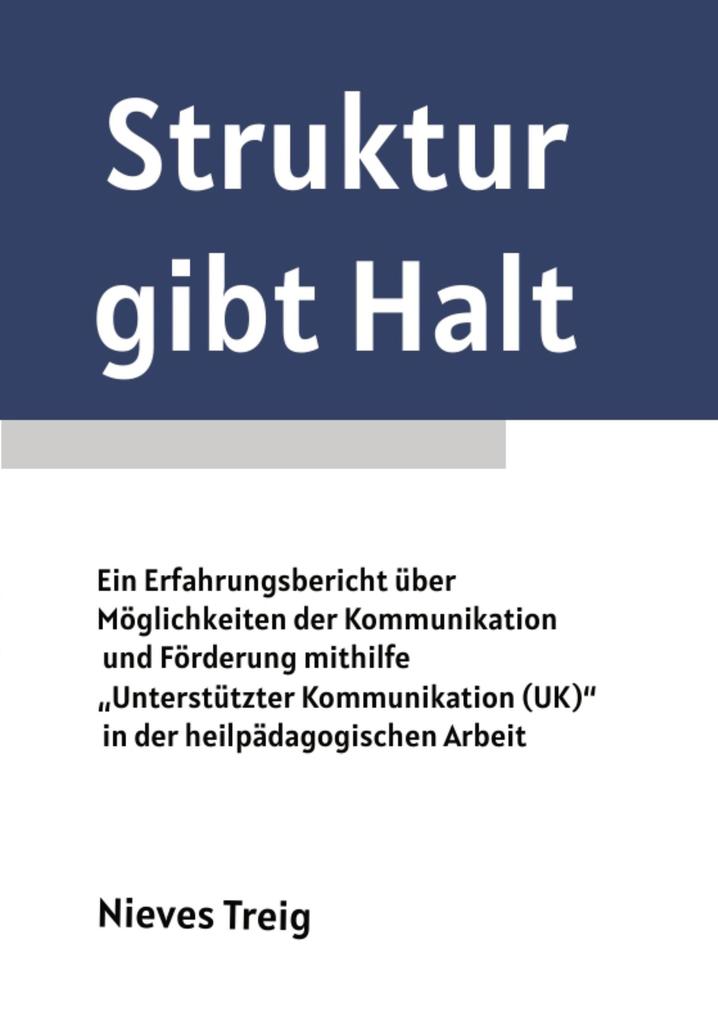 Struktur gibt Halt - Mit Impulsen Methoden und Anwendungsbeispielen zur Förderung von Teilhabe