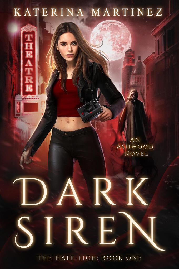 Dark Siren (The Half-Lich #1)