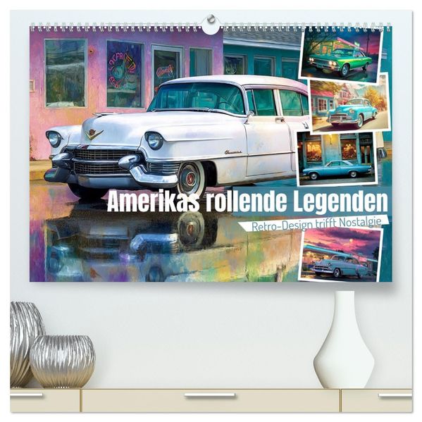 Amerikas rollende Legenden - Retro-Design trifft Nostalgie (hochwertiger Premium Wandkalender 2026 DIN A2 quer) Kunstdruck in Hochglanz