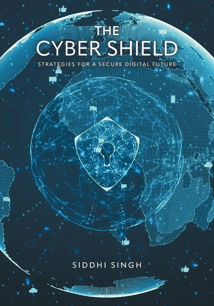 The Cyber Shield