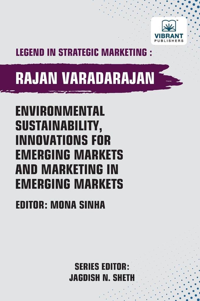 Environmental Sustainability Innovations for Emerging Markets and Marketing in Emerging Markets