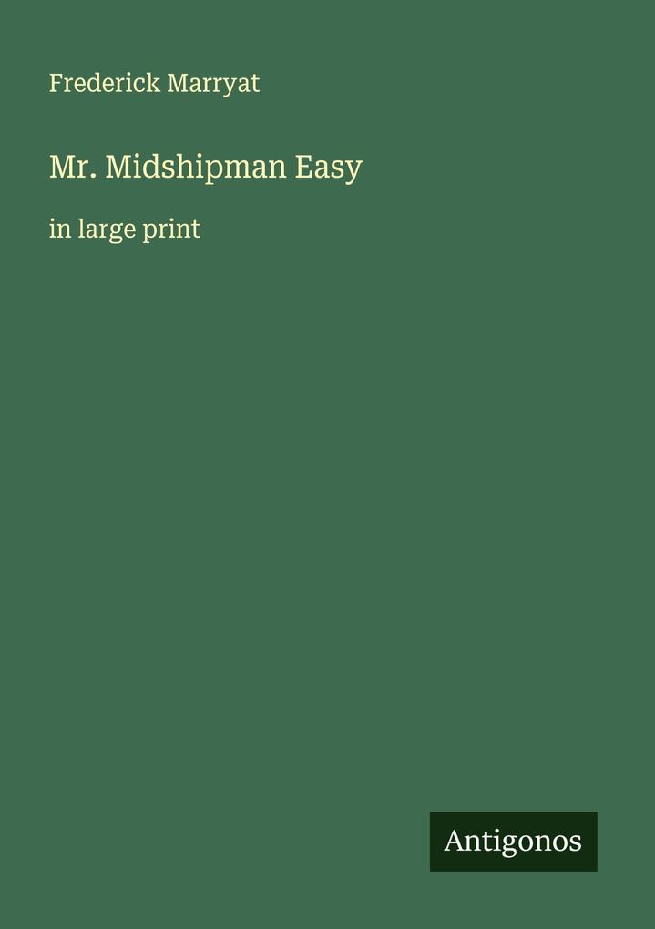 Mr. Midshipman Easy