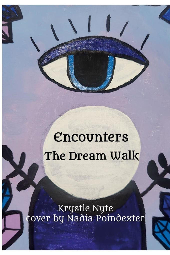 Encounters 'The Dream Walk'