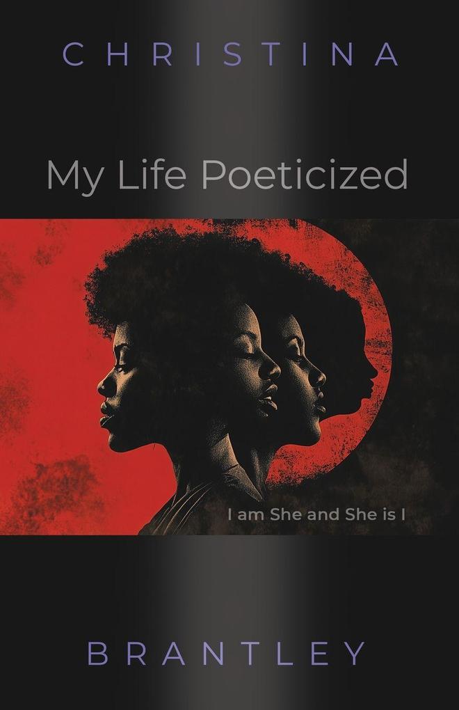 My Life Poeticized