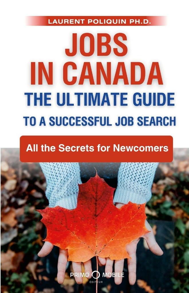 Jobs in Canada The Ultimate Guide to a Successful Job Search